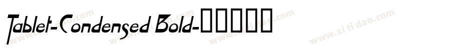 Tablet-Condensed Bold字体转换